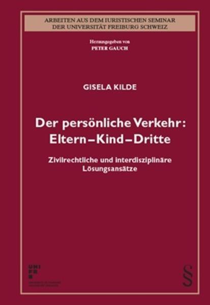 Immagine prodotto Der persönliche Verkehr: Eltern - Kind - Dritte (Tedesco, Gisela Kilde, 2015)