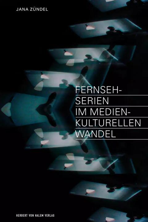 Image du produit Fernsehserien im medienkulturellen Wandel (Allemand, Jana Zündel, 2022)
