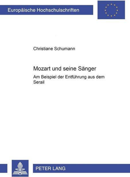 Energie-Label Mozart und seine Sänger (Deutsch, Christiane Schumann, 2005)
