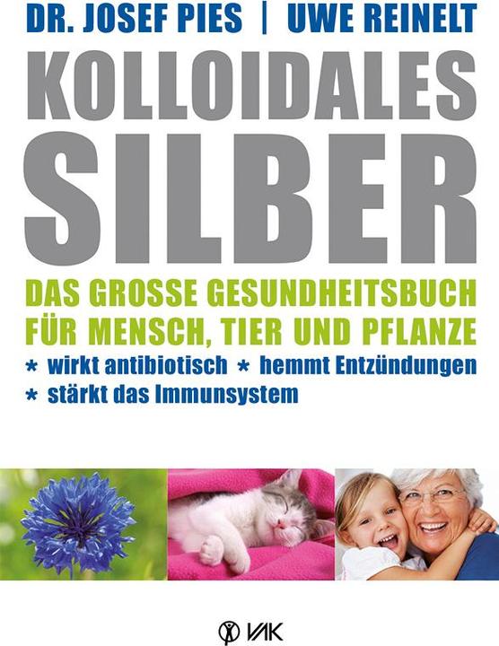Actual product image Kolloidales Silber (German, Josef Pies, 2015)
