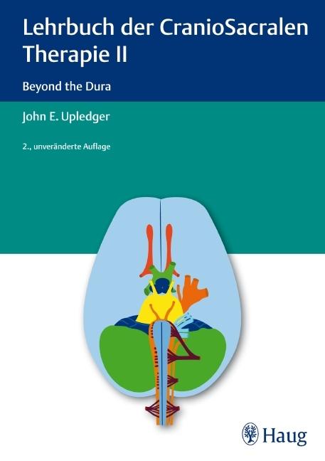 Produktbild Lehrbuch der CranioSacralen Therapie II (Deutsch, John E. Upledger, 2011)