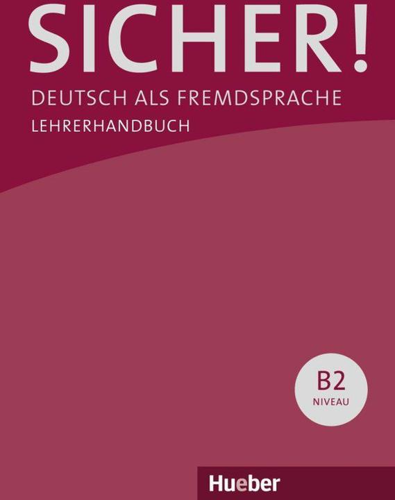 Immagine prodotto Sicher! B2. Paket Lehrerhandbuch B2/1 und B2/2 (Tedesco, Claudia Böschel, 2019)