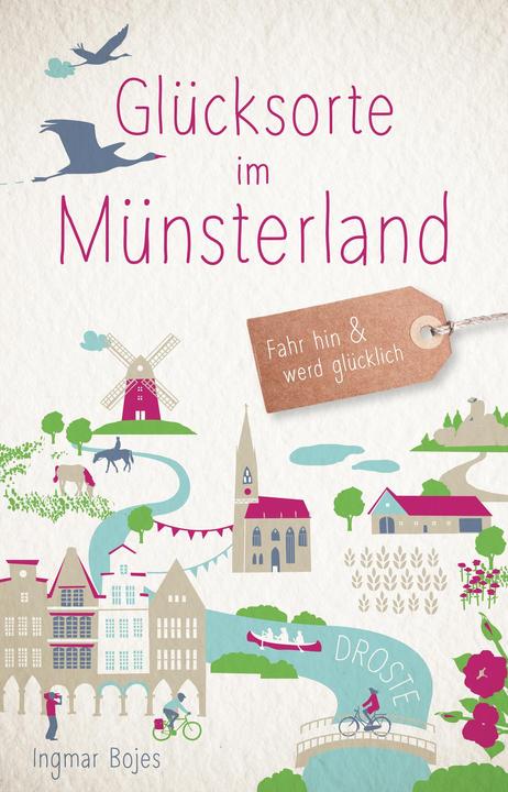 Immagine prodotto Glücksorte im Münsterland (Tedesco, Ingmar Bojes, 2019)