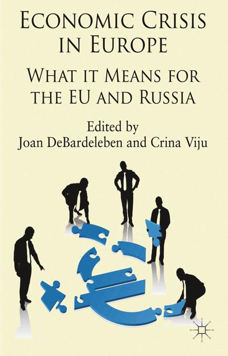 Immagine prodotto Economic Crisis in Europe (Joan Debardeleben, C. Viju, 2013)