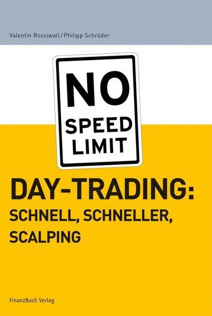 Immagine prodotto Daytrading: schnell, schneller, scalping (Tedesco, Philipp Schröder, Valentin Rossiwall, 2011)