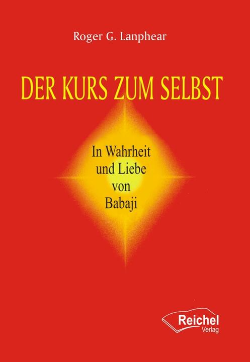 Produktbild Der Kurs zum Selbst (Deutsch, Roger G. Lanphear, 1996)