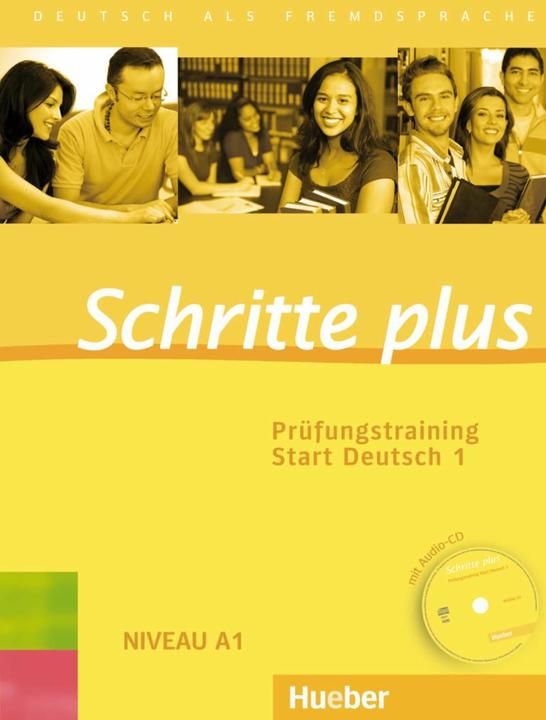 Schritte plus: Schritte plus 1. A1/1. exam training Start German (German, Monika Boverman, 2016)