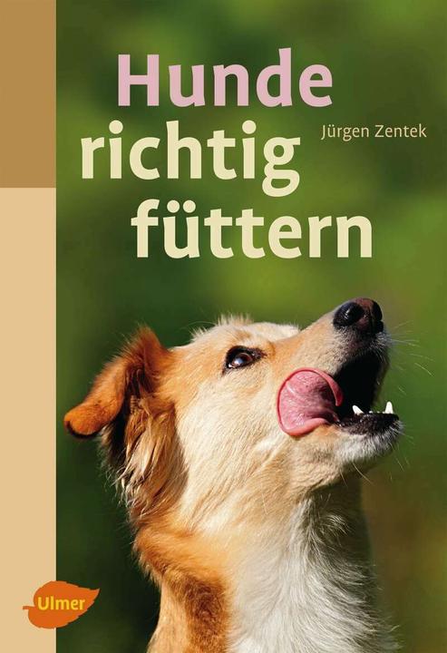 Produktbild Hunde richtig füttern (Deutsch, Jürgen Zentek, 2012)