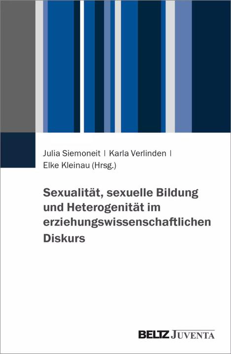 Immagine prodotto Sexualität, sexuelle Bildung und Heterogenität im erziehungswissenschaftlichen Diskurs (Tedesco, Elke Kleinau, Julia Siemoneit, Karla Verlinden, 2022)