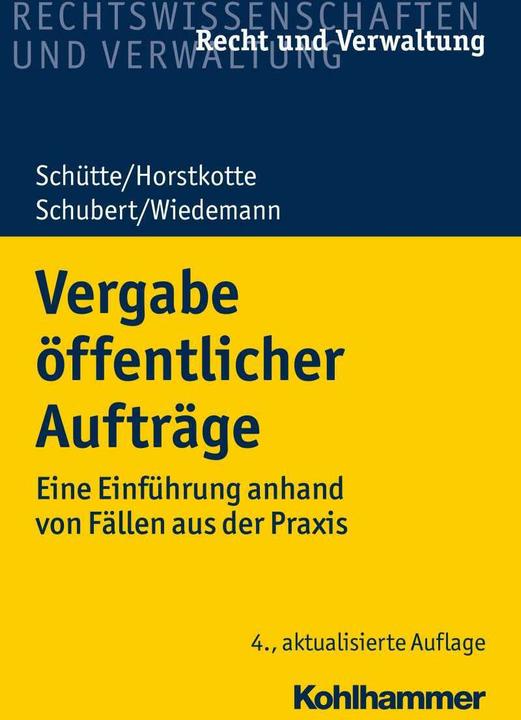 Immagine prodotto Vergabe öffentlicher Aufträge (Tedesco, Jörg Wiedemann, Mathias Schubert, Dieter B. Schütte, Michael Horstkotte, 2021)