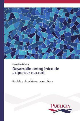 Image du produit Desarrollo ontogénico de acipenser naccarii (Remedios Cabrera, 2014)
