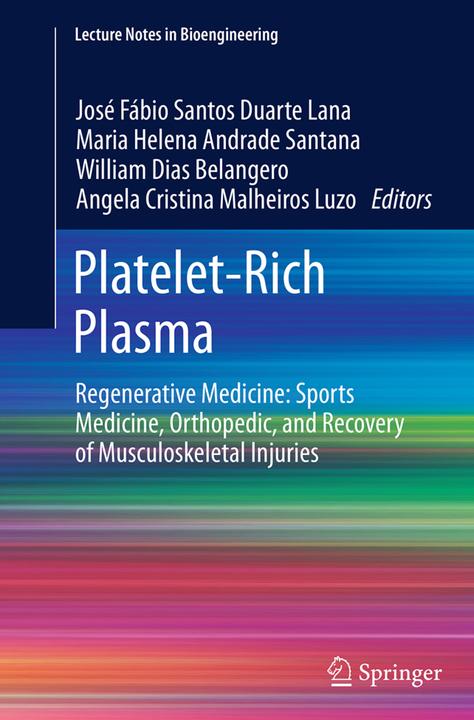 Energie-Label Platelet-Rich Plasma (José Fábio Santos Duarte Lana, William Dias Belangero, Angela Cristina Malheiros Luzo, Maria Helena Andrade Santana, 2016)