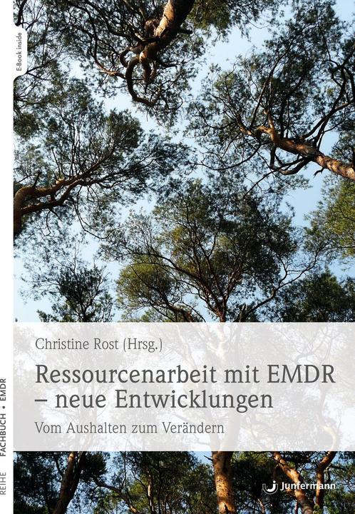Produktbild Ressourcenarbeit mit EMDR – neue Entwicklungen (Deutsch, Christine Rost, 2022)