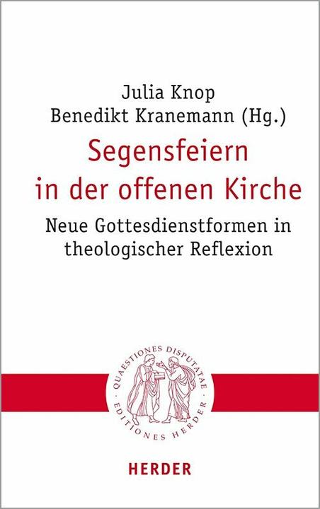 Actual product image Segensfeiern in der offenen Kirche (German, Hans-Joachim Sander, Andreas Cancer, Stephan Wahle, Thomas Hieke, Benedikt Kranemann, Andreas Odenthal, Jochen Sautermeister, Julia Knop, Christian Bauer, Thomas Schüller, Emilia Handke, Dominik Bodenstein, Teresa Schweighofer, Birgit Jeggle-Merz, Lisa Kühn, Eva-Maria Faber, Jan Loffeld)