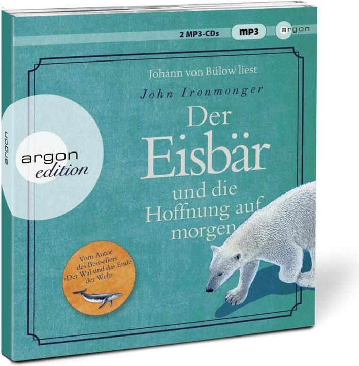 Produktbild Der Eisbär und die Hoffnung auf morgen (John Ironmonger, Johann von Bülow, Tobias Schnettler, Deutsch)
