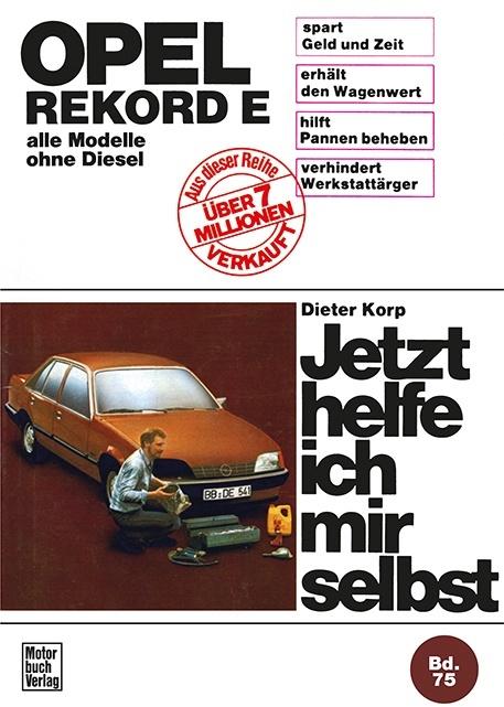 Produktbild Opel Rekord E (77-82) (Deutsch, Dieter Korp, 2017)