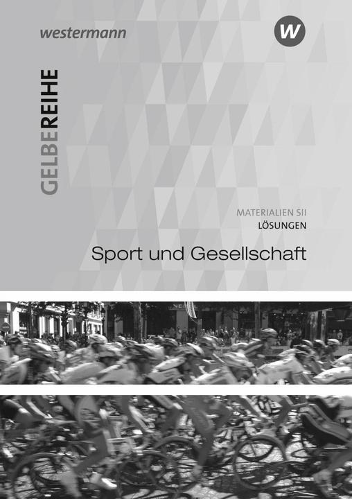 Produktbild Gelbe Reihe / Sport und Gesellschaft (Deutsch, 2020)