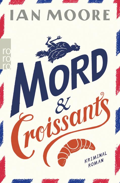 Produktbild Mord & Croissants (Deutsch, Ian Moore, Barbara Ostrop, 2023)