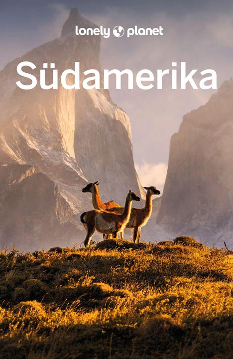 Produktbild Reiseführer Südamerika (Deutsch, Kevin Raub, Cathy Brown, MaSovaida Morgan, Anthony Ham, Phillip Tang, 2023)