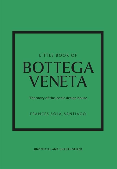 Immagine prodotto Little Book of Bottega Veneta (Inglese, Frances Solá-Santiago, 2024)