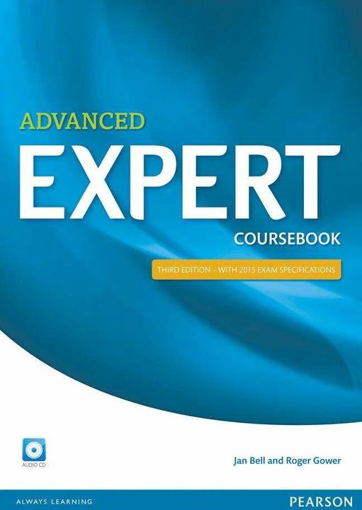 Produktbild Expert 3rd Edition Advanced 3rd Edition Coursebook with Audio CD (Englisch, Roger Gower, Jan Bell, 2014)