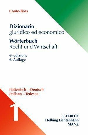 Produktbild Fachwörterbuch Recht und Wirtschaft Teil 1: Italienisch-Deutsch (Deutsch, Italienisch, Giuseppe Conte, 2021)