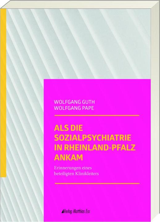 Image du produit Als die Sozialpsychiatrie in Rheinland-Pfalz ankam (Allemand, Wolfgang Pape, Wolfgang Dr. Guth, 2023)