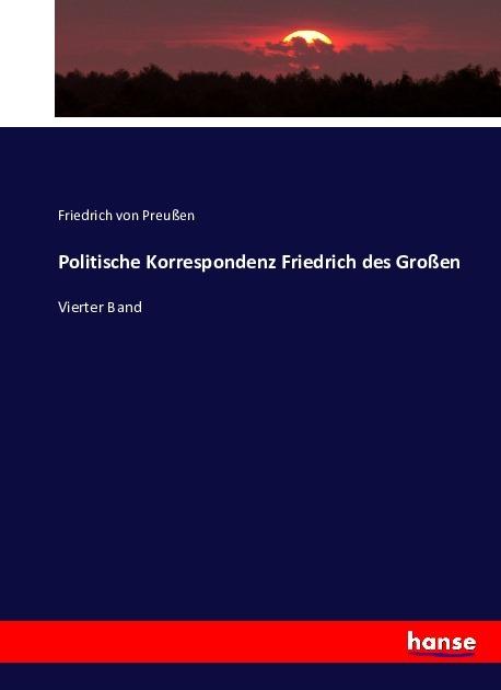 Immagine prodotto Politische Korrespondenz Friedrich des Grossen (Tedesco, Re di Prussia Federico II., 2016)