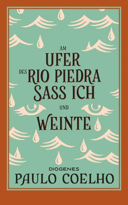 Produktbild Am Ufer des Rio Piedra sass ich und weinte (Deutsch, Paulo Coelho, 2021)