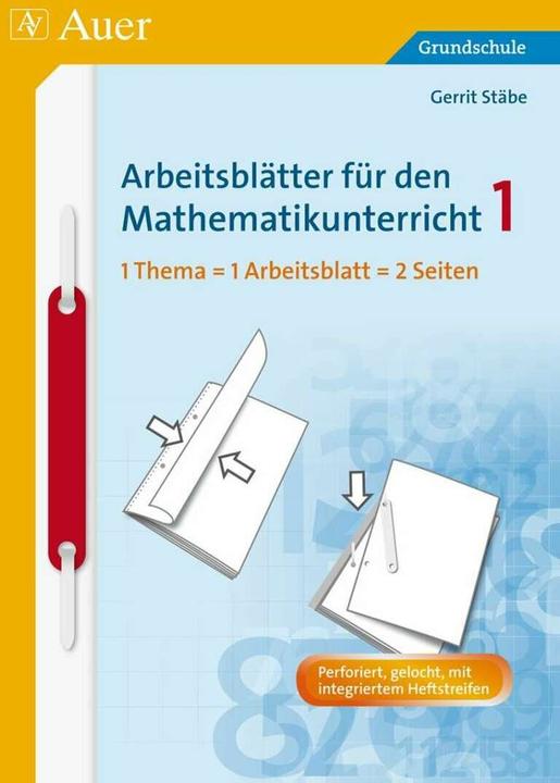Produktbild Arbeitsblätter für den Mathematikunterricht 1 (Deutsch, Stäbe, Gerrit, 2013)