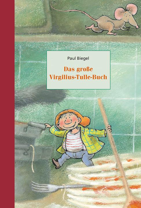Produktbild Das grosse Virgilius-Tulle-Buch (Deutsch, Paul Biegel, 2017)