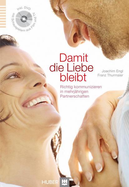 Produktbild Damit die Liebe bleibt (Deutsch, Franz Thurmaier, 2012)