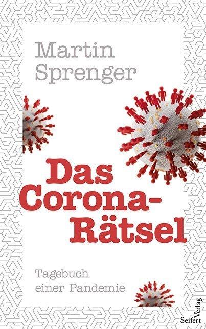 Actual product image Sprenger:Das Corona-Rätsel (Martin Sprenger, 2020)