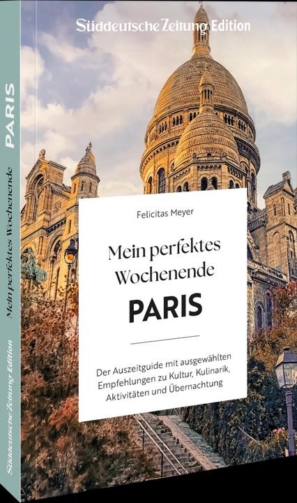 Produktbild Meyer:Mein perfektes Wochenende Paris (Deutsch, Felicitas Meyer, 2025)