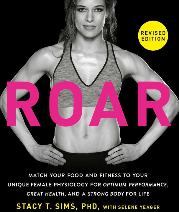Image du produit ROAR, Revised Edition (Anglais, Stacy T. Sims, Selene Yeager, 2024)