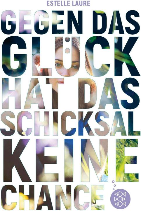 Immagine prodotto Gegen das Glück hat das Schicksal keine Chance (Tedesco, Estelle Laure, 2018)