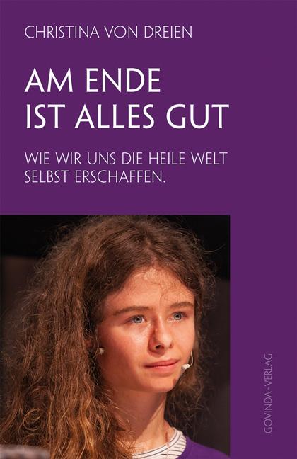 Produktbild Am Ende ist alles gut (Deutsch, Christina von Dreien, 2020)