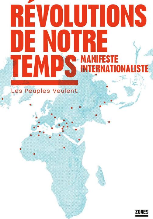 Produktbild Révolutions de notre temps : manifeste internationaliste (Französisch, Les Peuples Veulent, 2025)