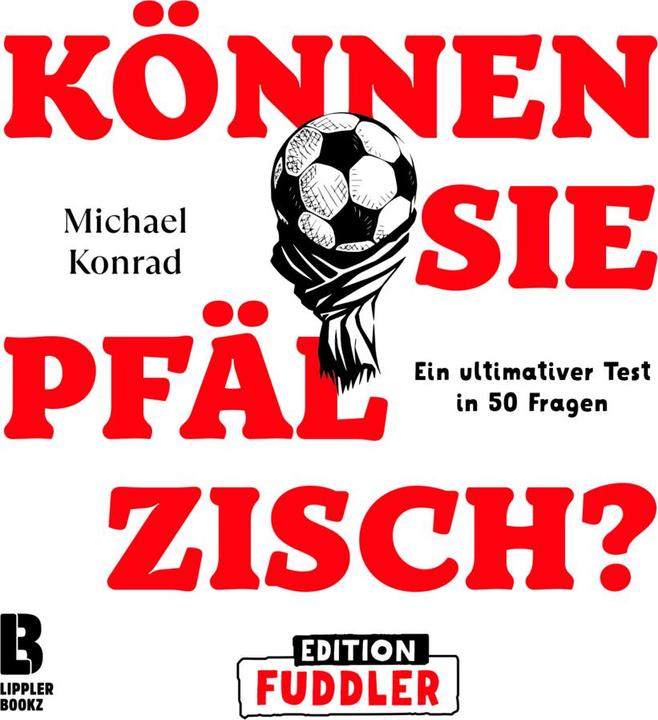 Actual product image Können Sie Pfälzisch? - Edition Fuddler (German, Uwe Herrmann, Michael Konrad, 2022)