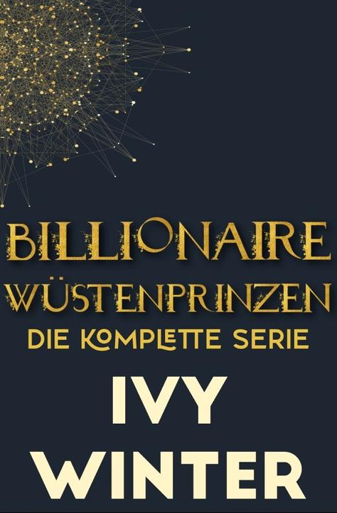 Image du produit Billionaire Wüstenprinzen: Die komplette Serie (Allemand, Ivy Hiver, 2020)