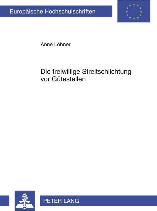 Energie-Label Die freiwillige Streitschlichtung vor Gütestellen (Anne Löhner, 2012)