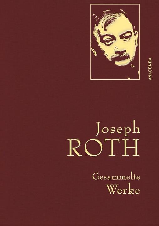 Produktbild Joseph Roth - Gesammelte Werke (Deutsch, Joseph Roth, 2015)