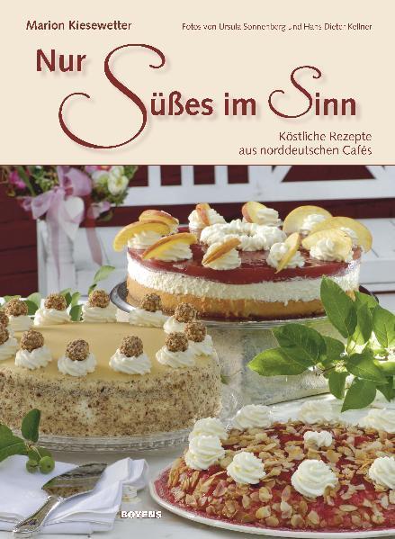 Produktbild Nur Süsses im Sinn (Deutsch, Marion Kiesewetter, 2011)