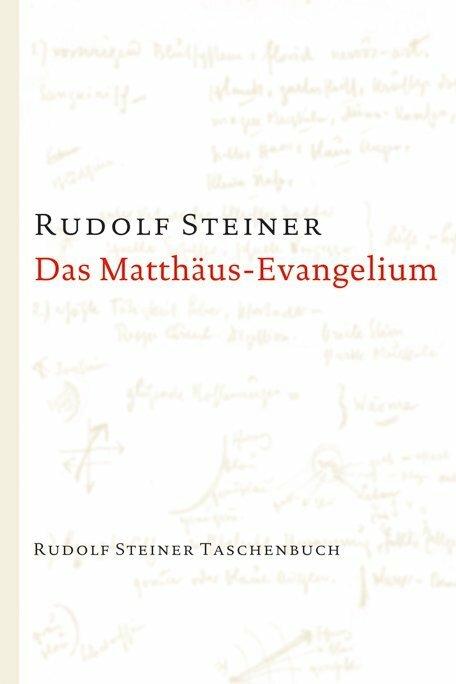Image du produit Das Matthäus-Evangelium (Allemand, Rudolf Steiner, 2014)
