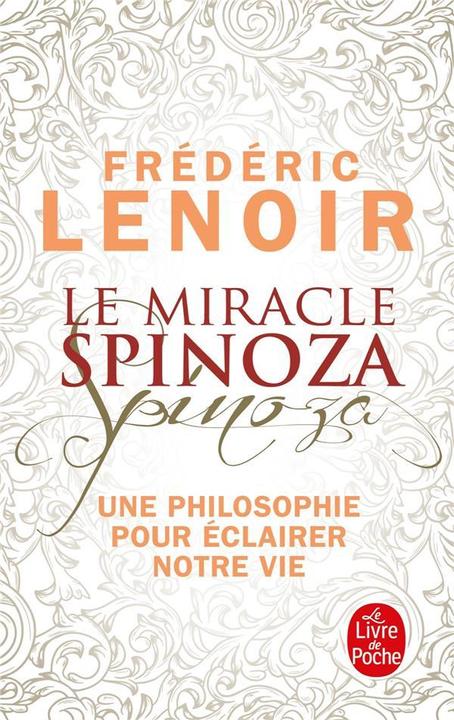 Immagine prodotto Le miracle Spinoza : une philosophie pour éclairer notre vie (Francese, Lenoir Frédéric, 2019)