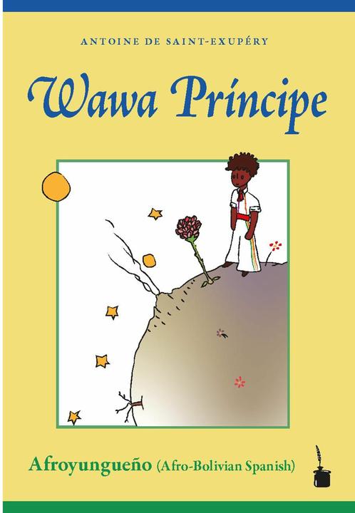 Actual product image Wawa Príncipe (Spanish, Sandro Sessarego, Antoine de Saint Exupéry, Ingrid Marín Vásquez, Viviana Barra Iriondo, Agnes Gunda, 2023)