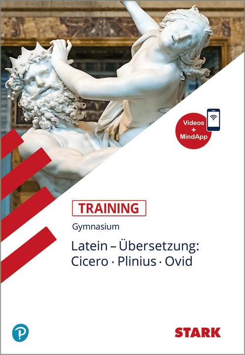 Actual product image Training Gymnasium - Latein Übersetzung: Cicero, Plinius, Ovid (German, Maria Krichbaumer, 2018)