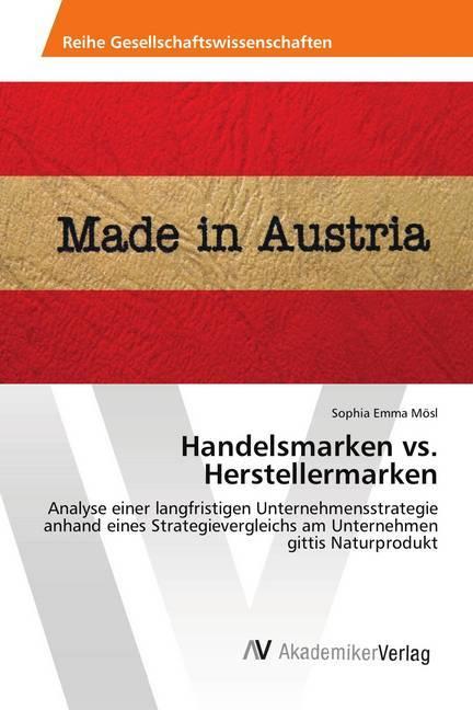 Produktbild Handelsmarken vs. Herstellermarken (Deutsch, Sophia Emma Mösl, 2019)