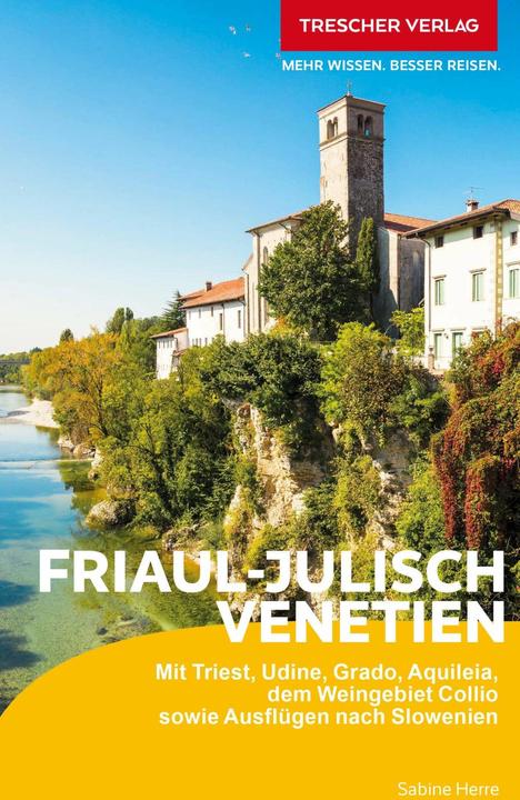Produktbild Reiseführer Friaul - Julisch Venetien (Deutsch, Sabine Herre, 2023)