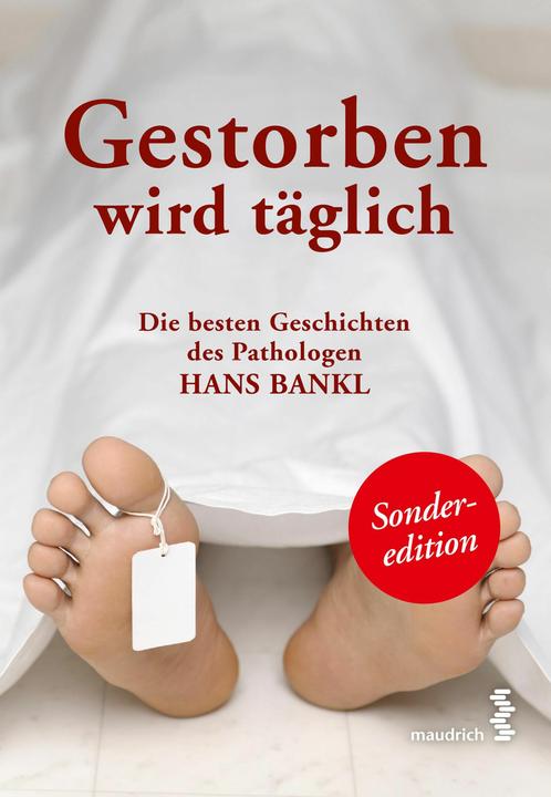 Actual product image Gestorben wird täglich (German, Hans Bankl, 2014)